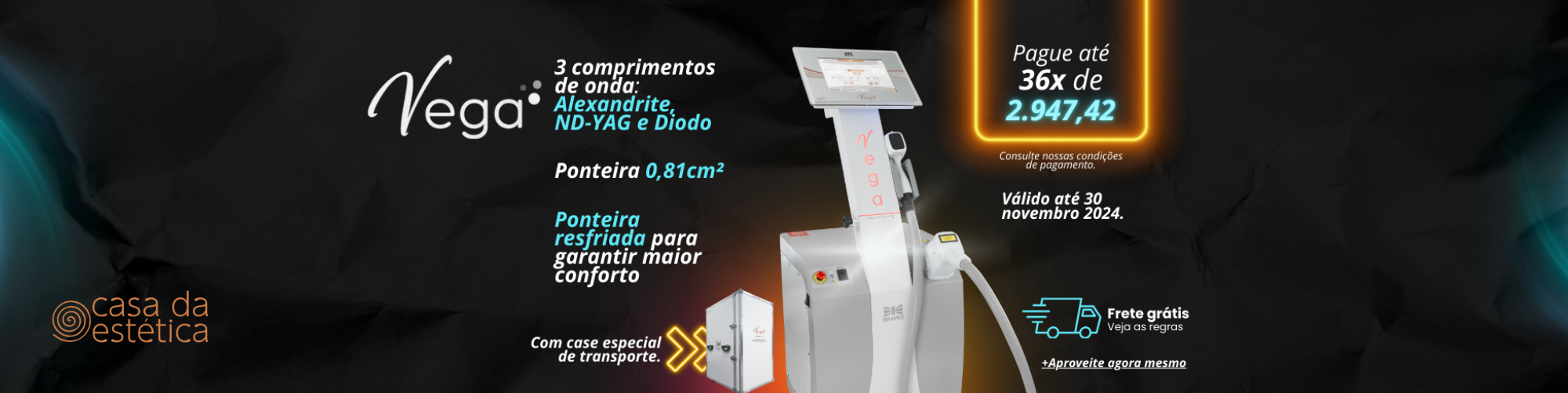 Vega Black Friday 2024